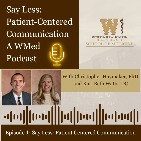 Improving physician-patient communication is focus of new podcast launched by the Office of Continuing Education at WMed
